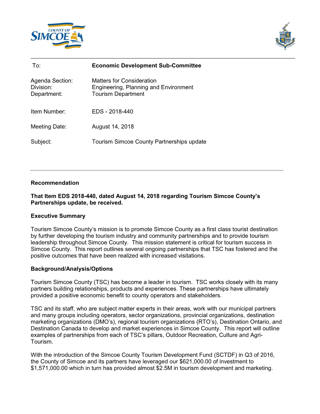 EDS 2018-440, Dated August 14, 2018 Regarding Tourism Simcoe County’S Partnerships Update, Be Received
