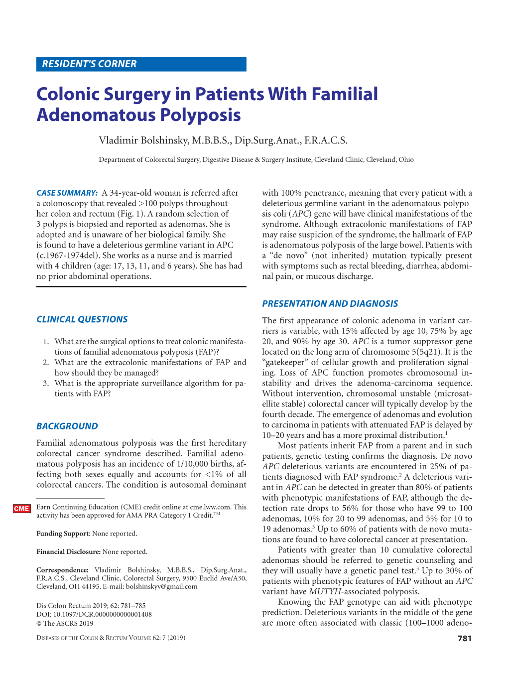 Colonic Surgery in Patients with Familial Adenomatous Polyposis Vladimir Bolshinsky, M.B.B.S., Dip.Surg.Anat., F.R.A.C.S