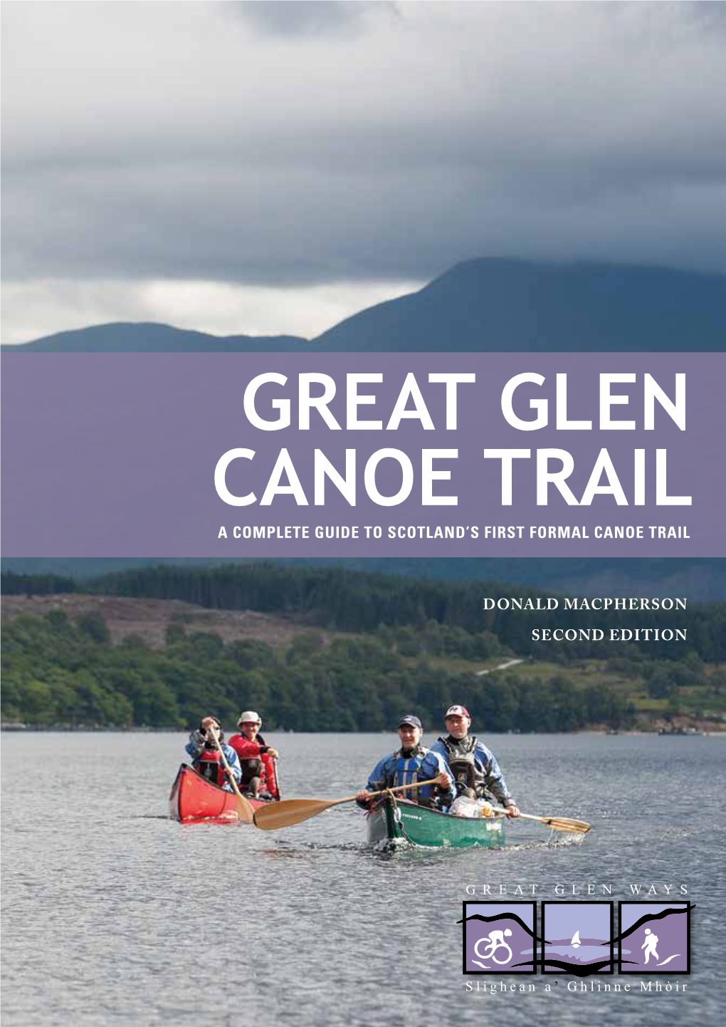 Great Glen Canoe Trail Len Rail