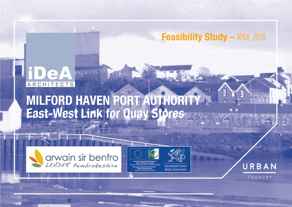 MILFORD HAVEN PORT AUTHORITY East-West Link for Quay Stores