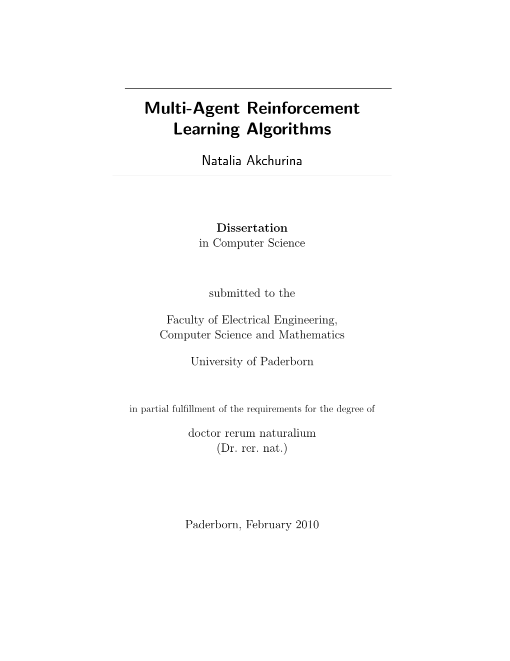 Multi-Agent Reinforcement Learning Algorithms