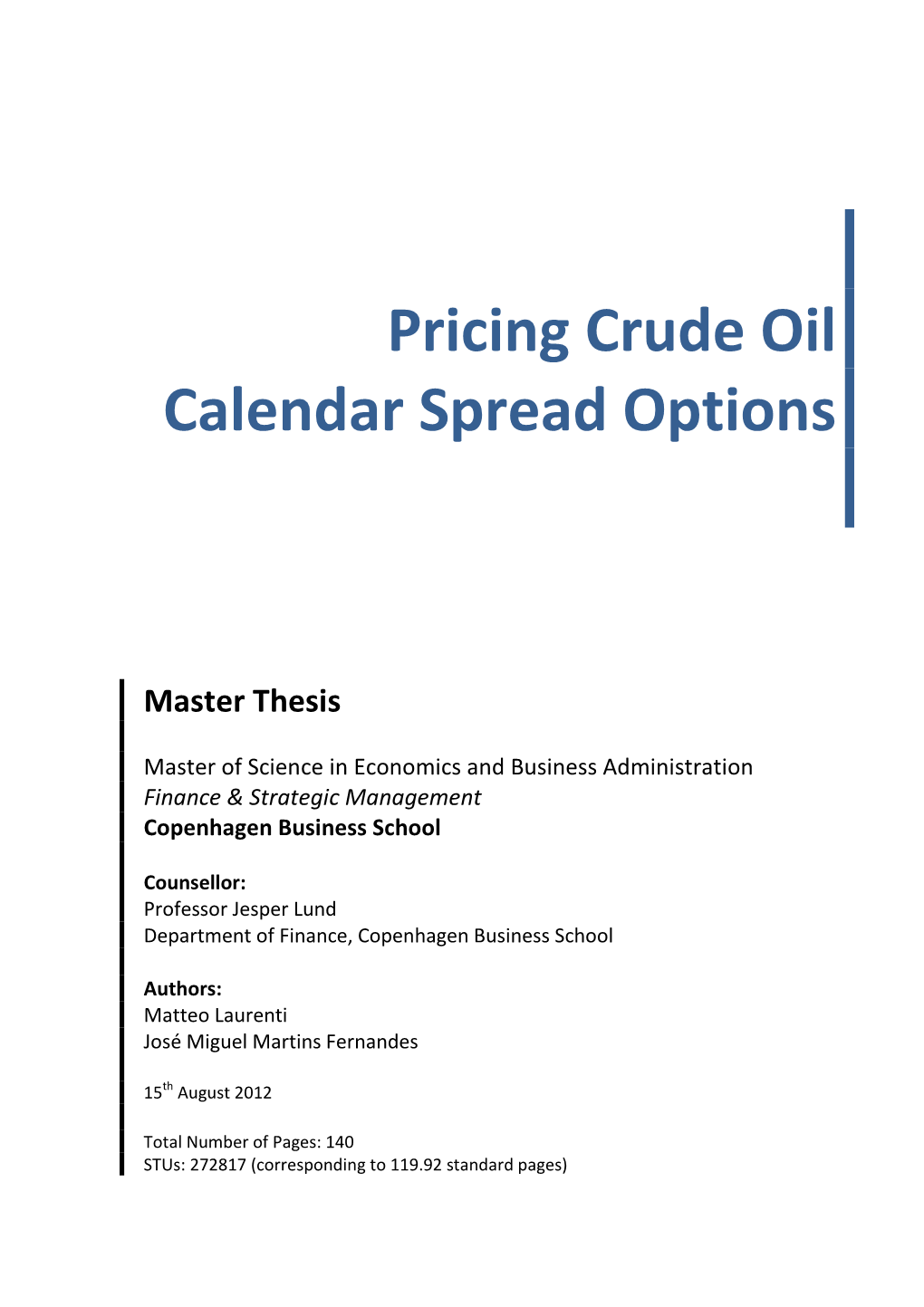 Pricing Crude Oil Calendar Spread Options