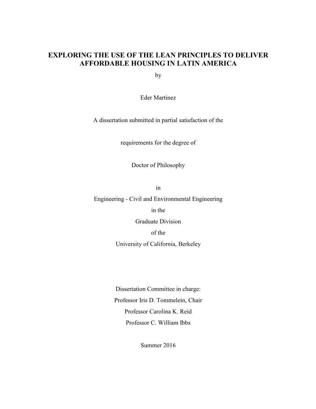 EXPLORING the USE of the LEAN PRINCIPLES to DELIVER AFFORDABLE HOUSING in LATIN AMERICA By