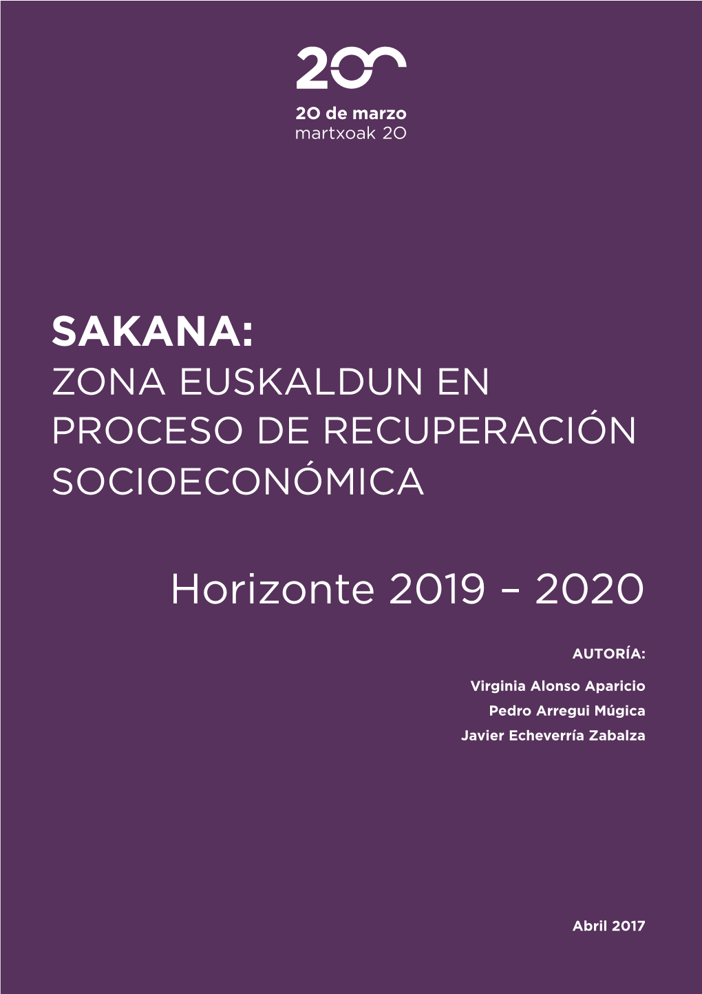 Sakana: Zona Euskaldun En Proceso De Recuperación Socioeconómica