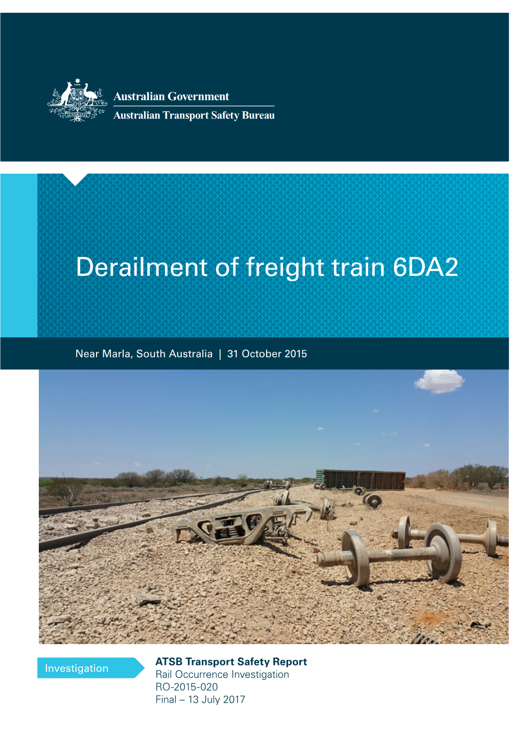 Derailment of Freight Train 6DA2 Near Marla, South Australia 31 October 2015