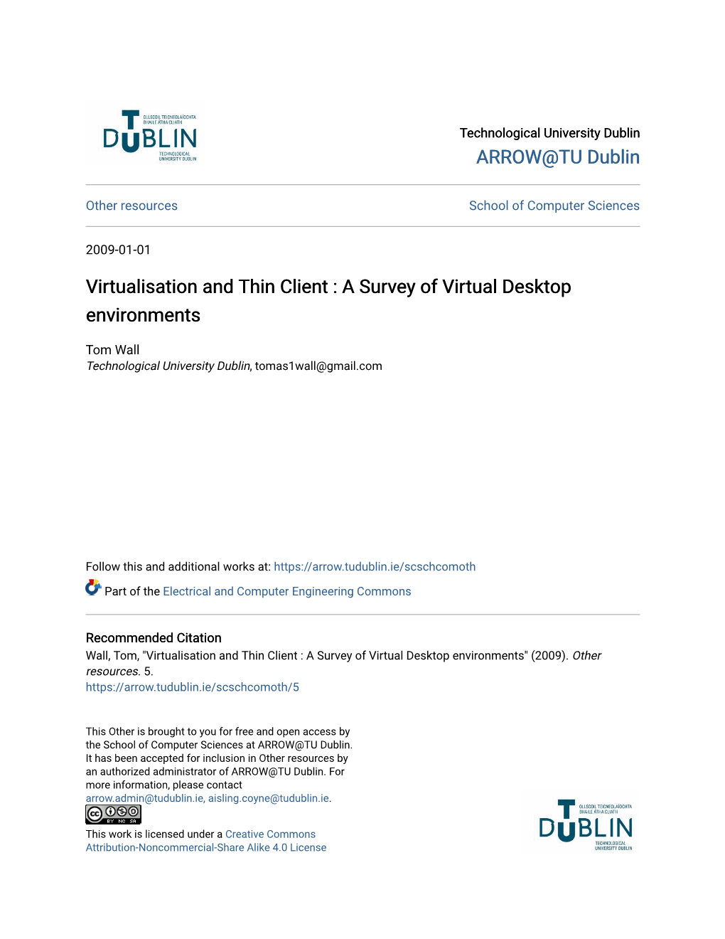Virtualisation and Thin Client : a Survey of Virtual Desktop Environments