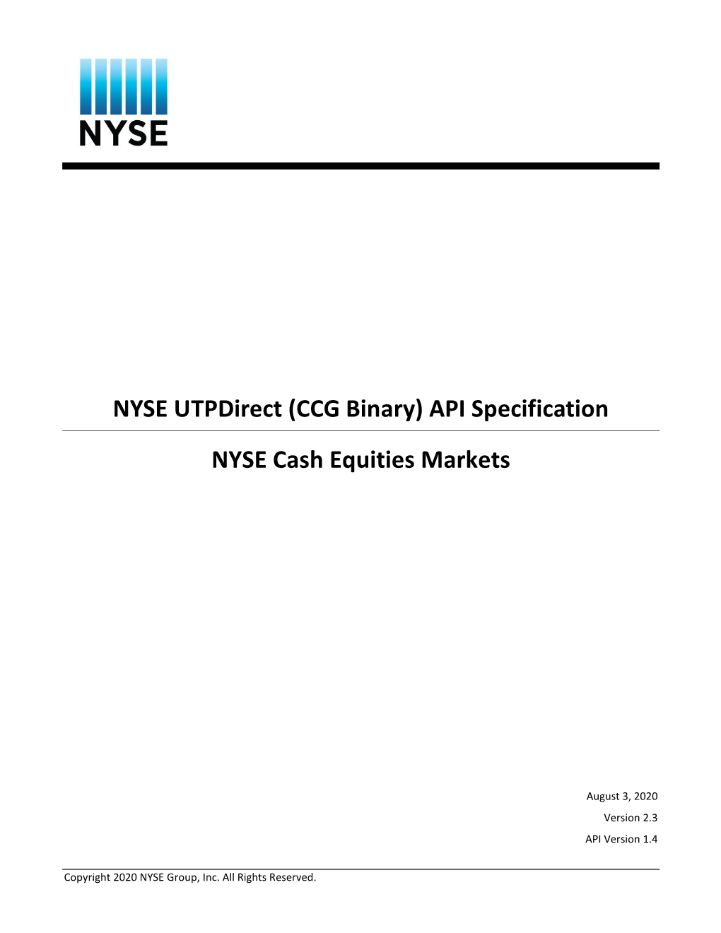 NYSE Utpdirect (CCG Binary) API Specification NYSE Cash Equities Markets