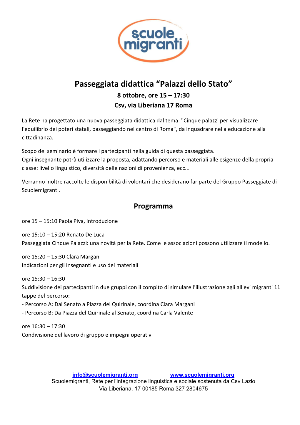 Passeggiata Didattica “Palazzi Dello Stato” 8 Ottobre, Ore 15 – 17:30 Csv, Via Liberiana 17 Roma