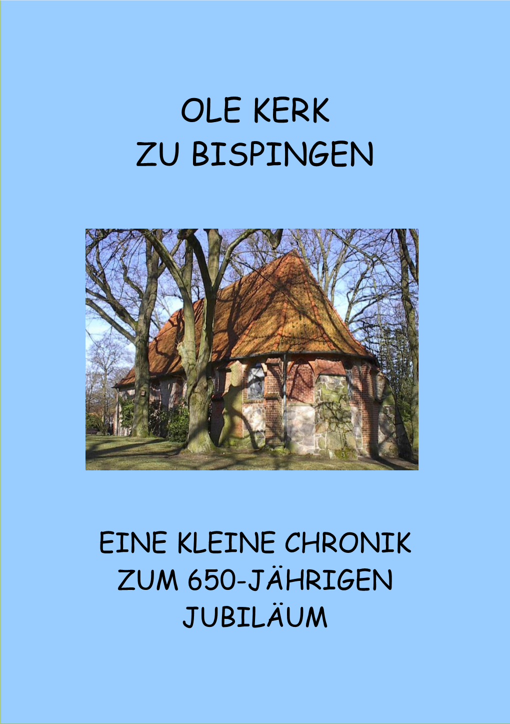 Chronik Ole Kerk