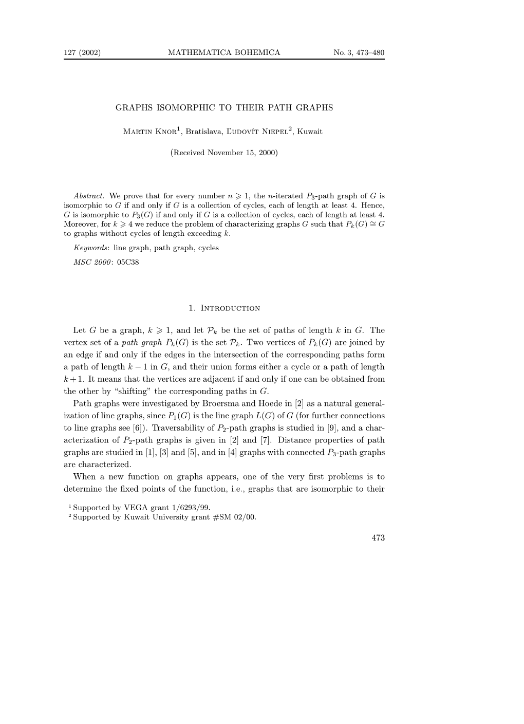 Graphs Isomorphic to Their Path Graphs