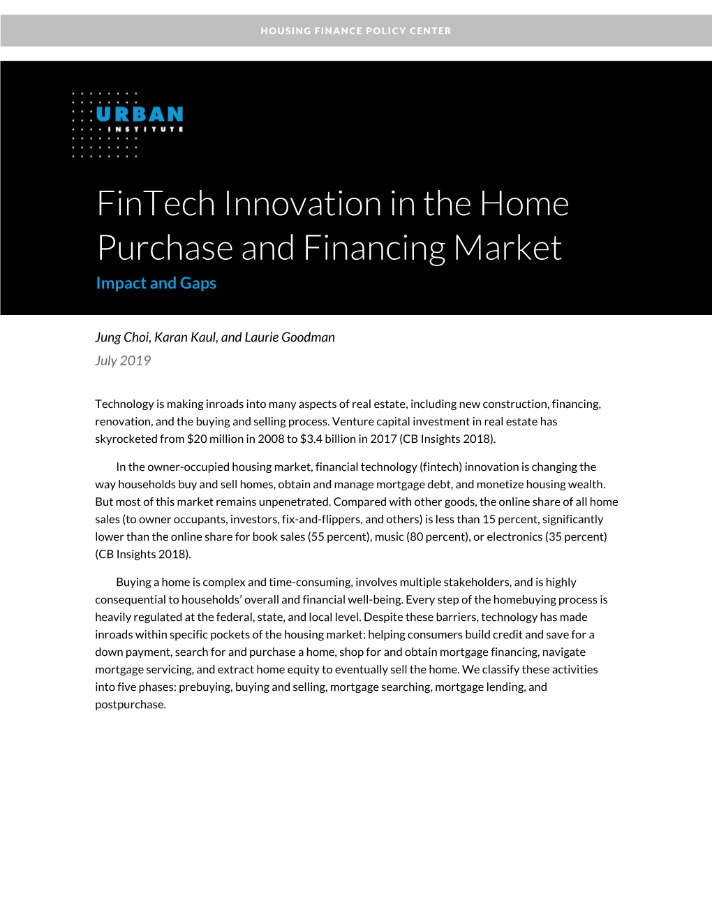 Fintech Innovation in the Home Purchase and Financing Market Impact and Gaps