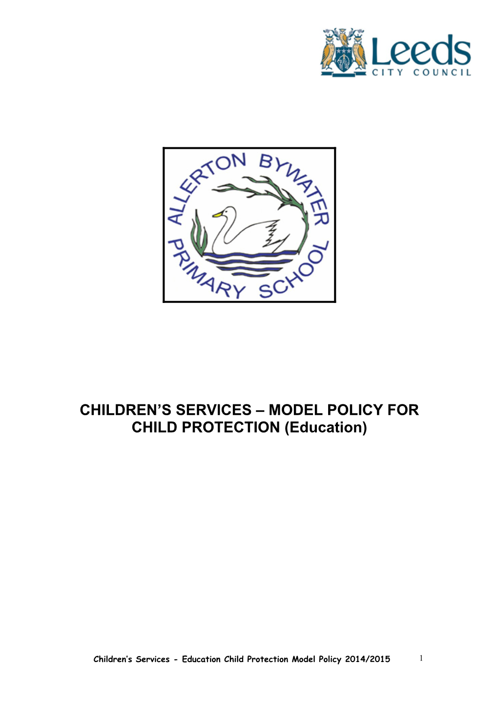 CHILDREN S SERVICES MODEL POLICY for CHILD PROTECTION (Education)