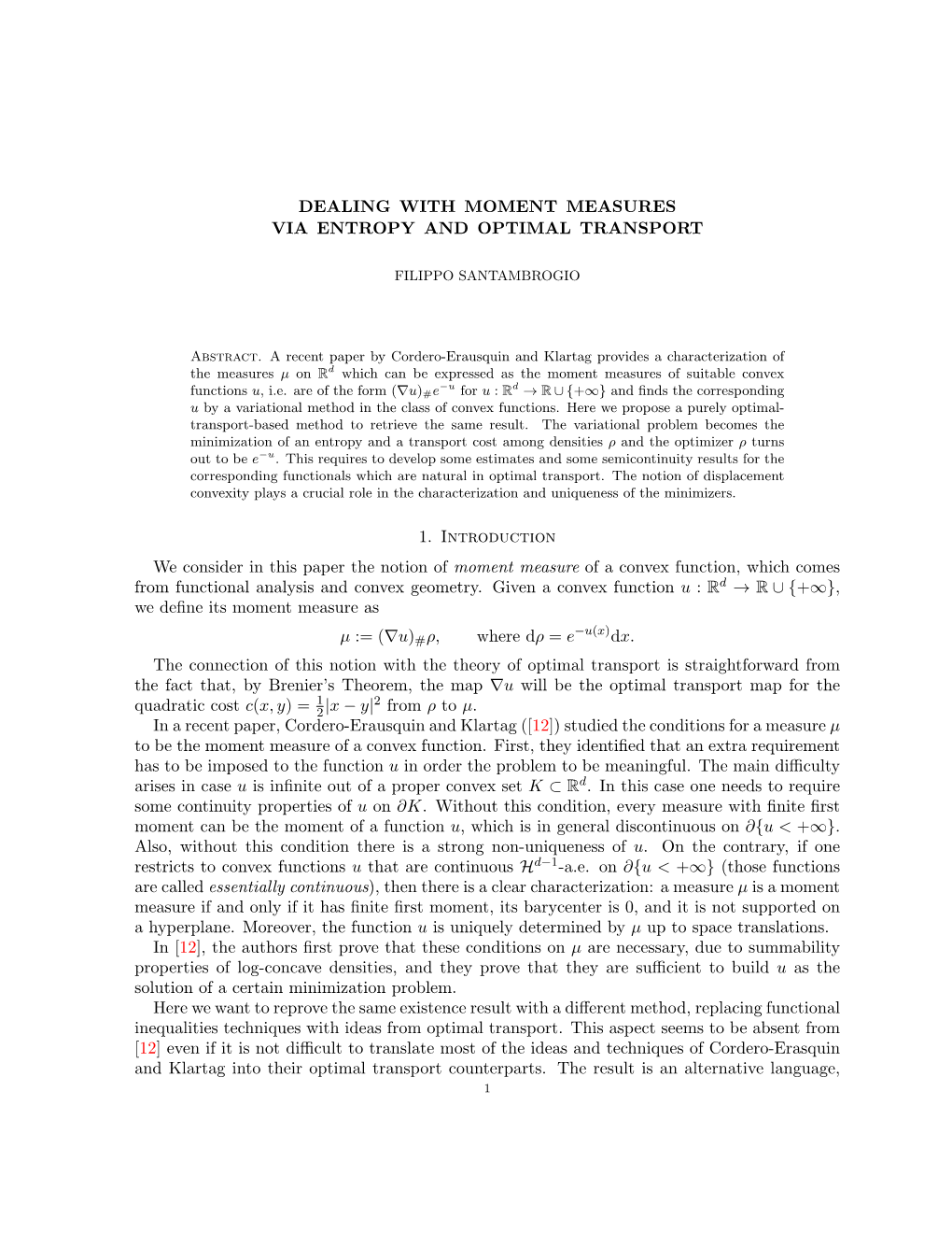 Dealing with Moment Measures Via Entropy and Optimal Transport