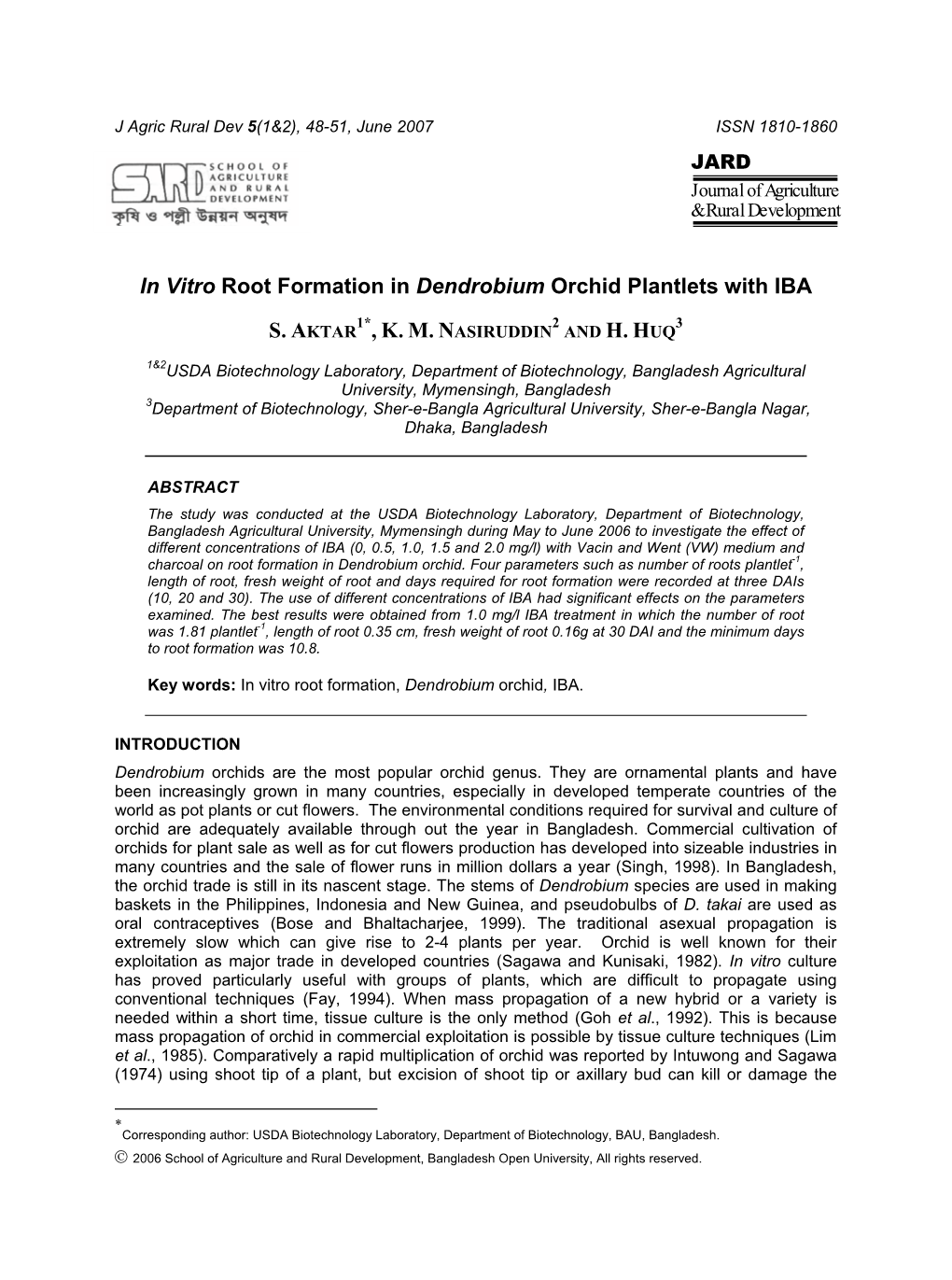 In Vitro Root Formation in Dendrobium Orchid Plantlets with IBA S. AKTAR