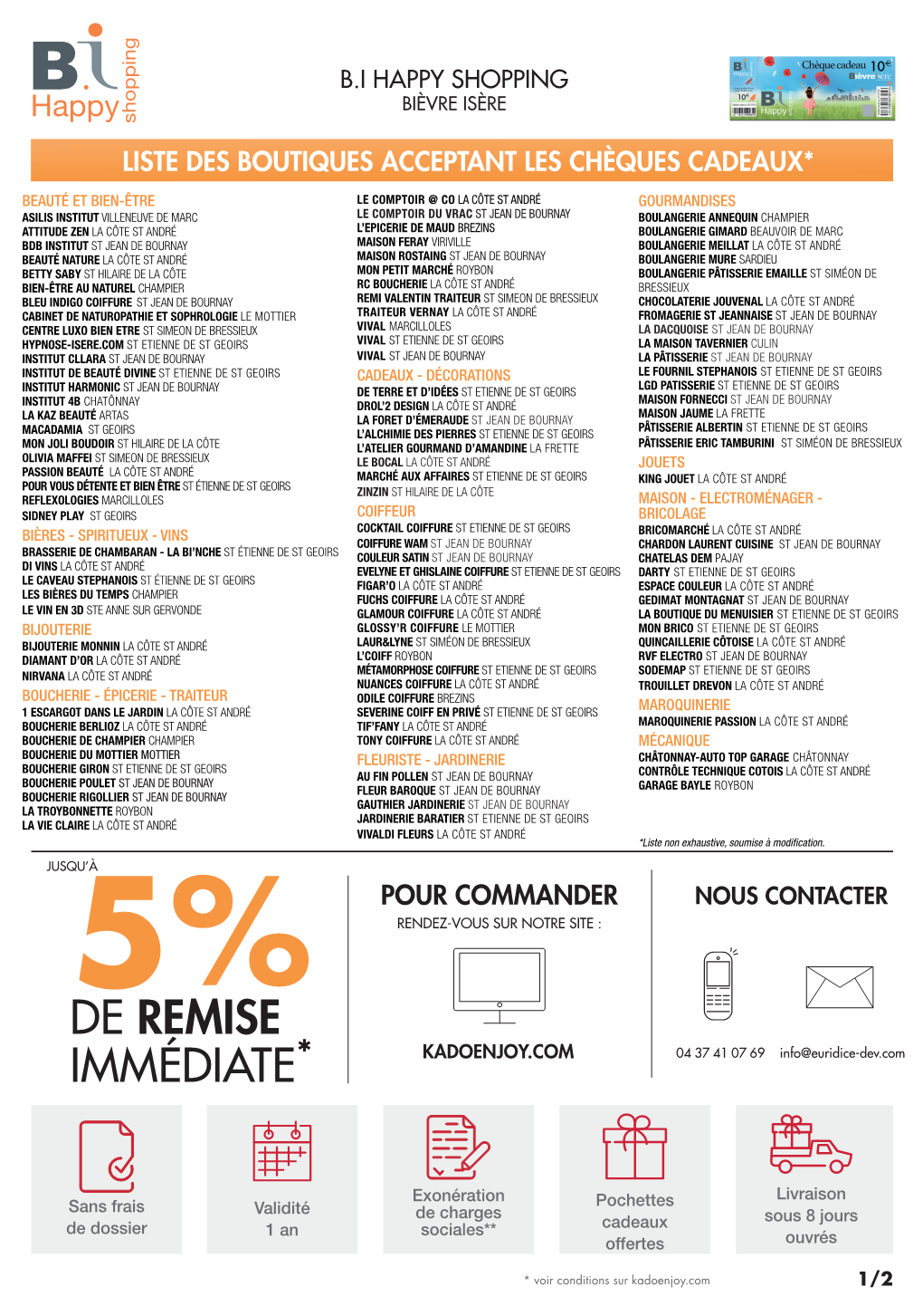 DE REMISE IMMÉDIATE* KADOENJOY.COM 04 37 41 07 69 Info@Euridice-Dev.Com