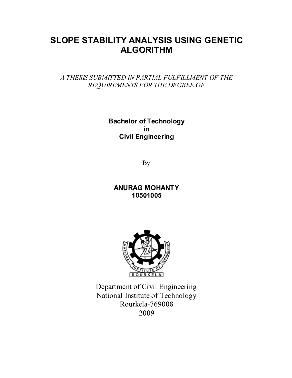 Slope Stability Analysis Using Genetic Algorithm