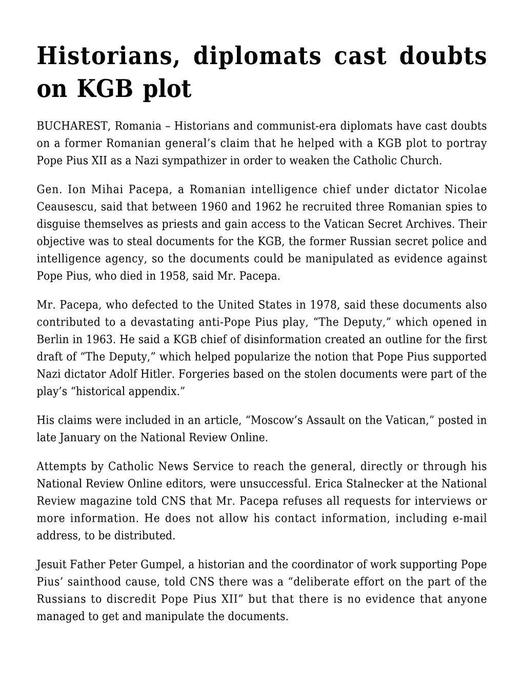 Historians, Diplomats Cast Doubts on KGB Plot