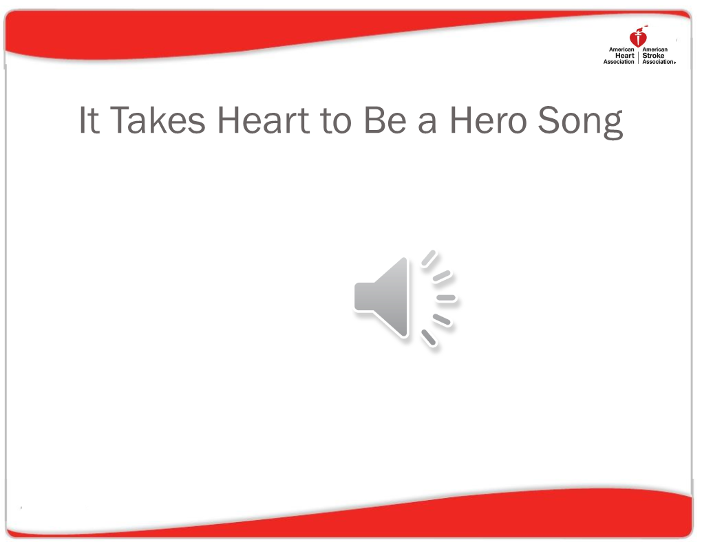It Takes Heart to Be a Hero Song