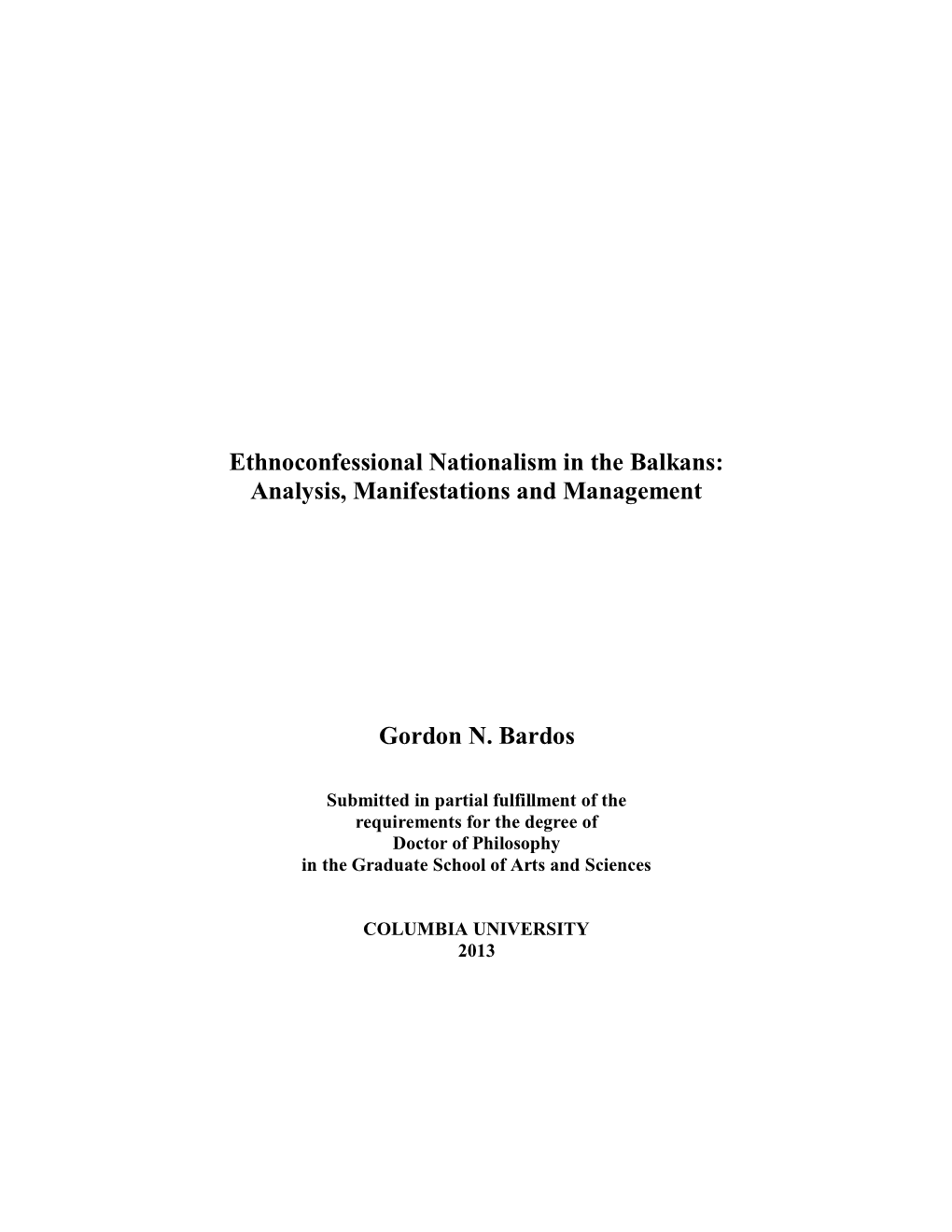 Ethnoconfessional Nationalism in the Balkans: Analysis, Manifestations and Management