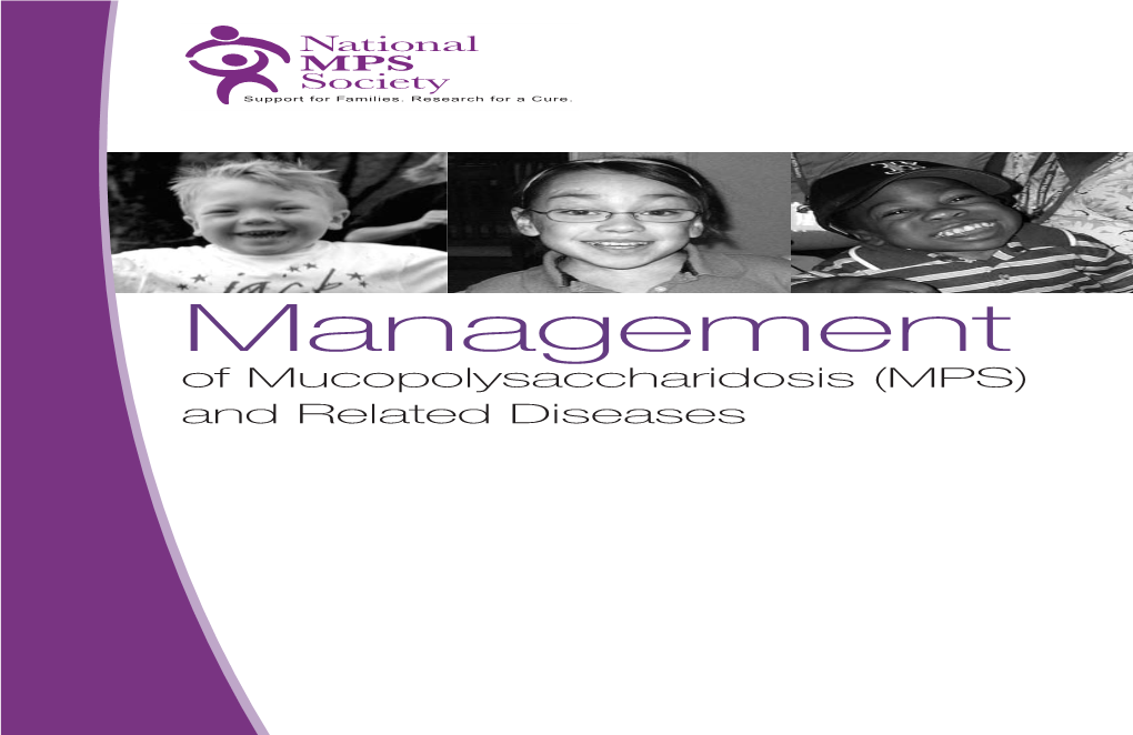 Management of Mucopolysaccharidosis (MPS) and Related Diseases Table of Contents