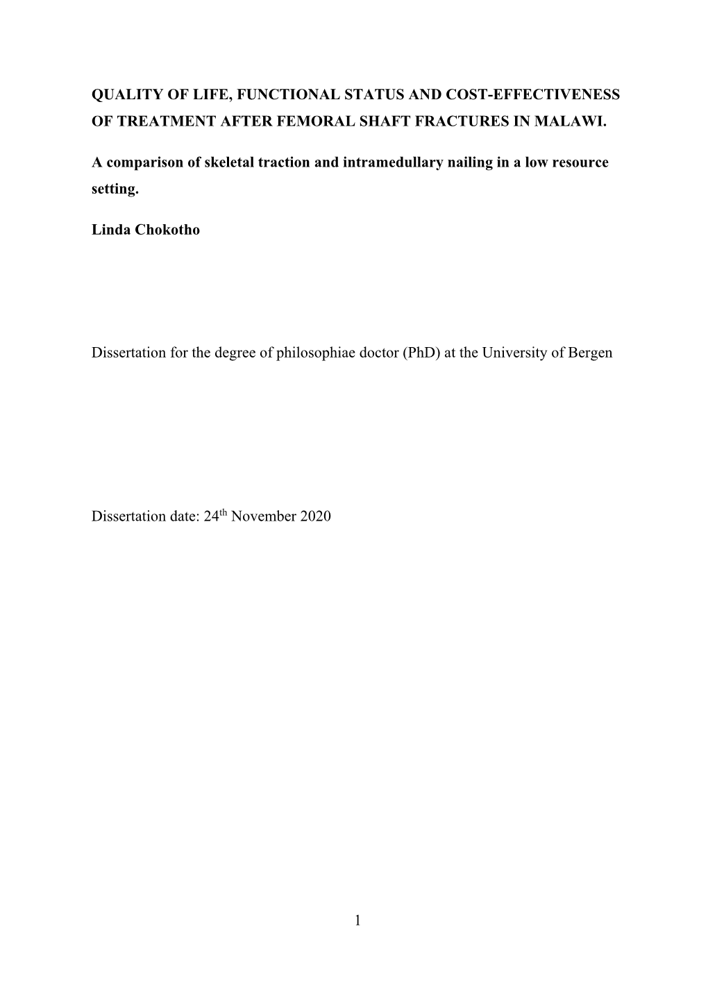 Quality of Life, Functional Status and Cost-Effectiveness of Treatment After Femoral Shaft Fractures in Malawi