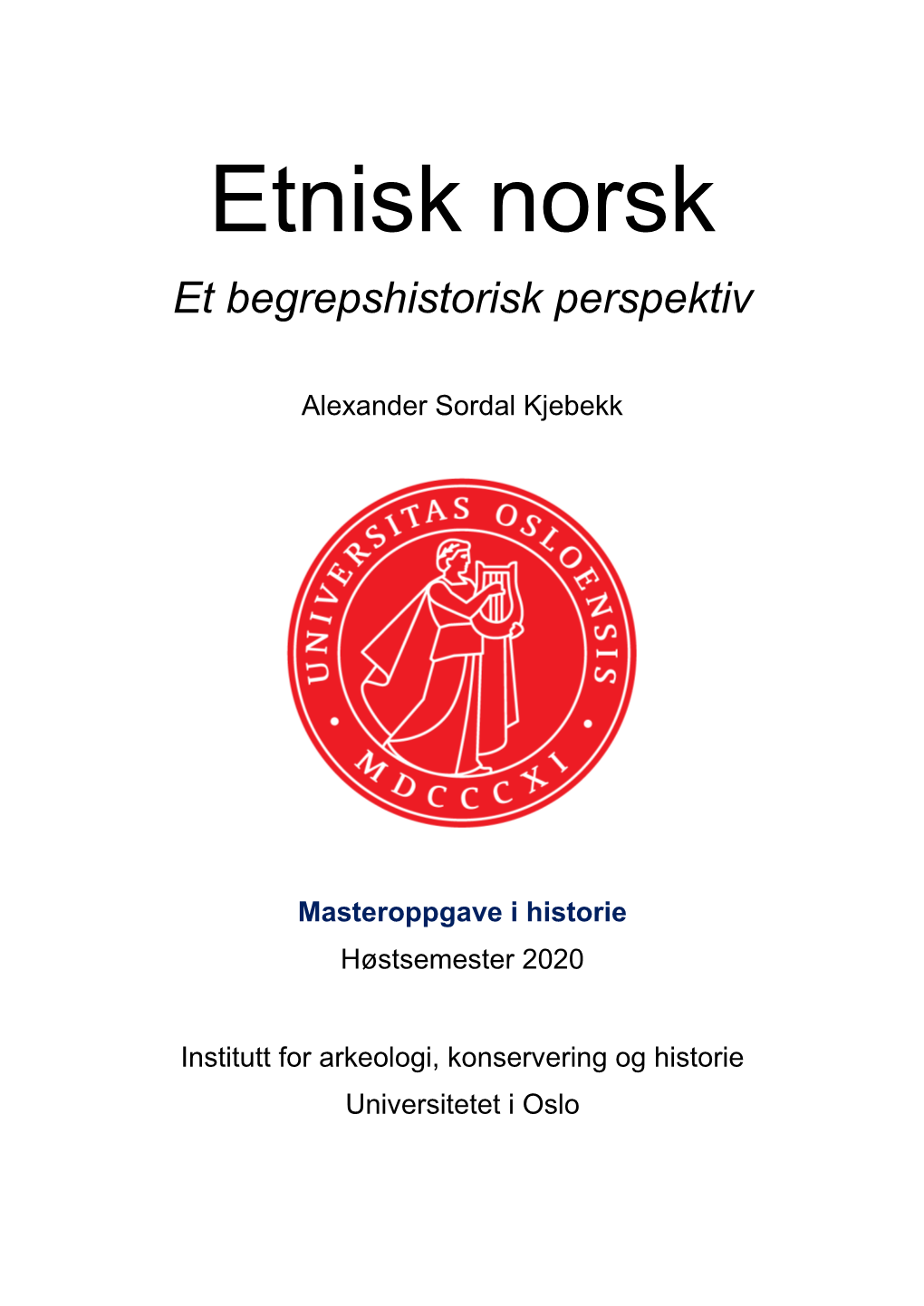 Etnisk Norsk Et Begrepshistorisk Perspektiv