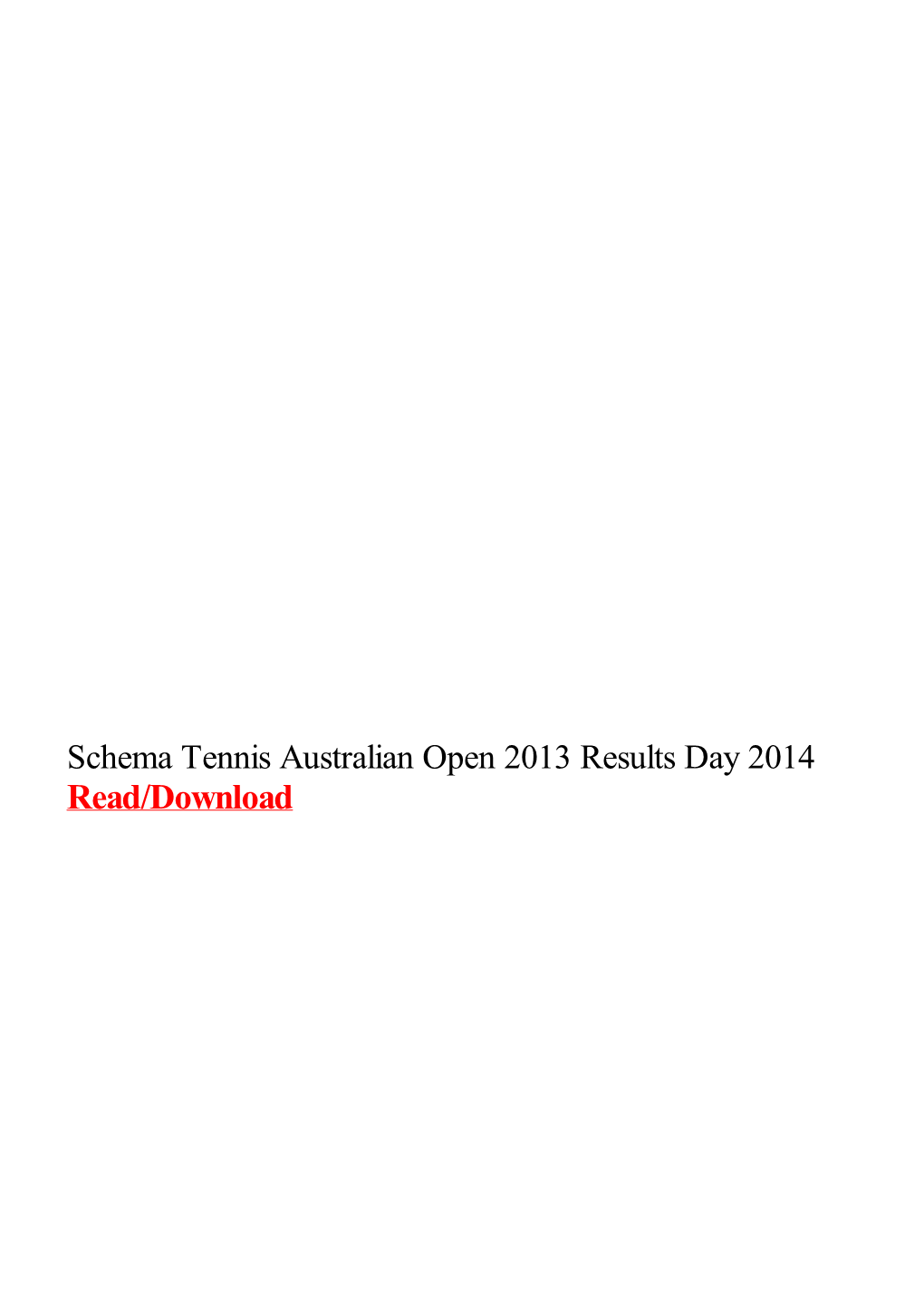 Schema Tennis Australian Open 2013 Results Day 2014