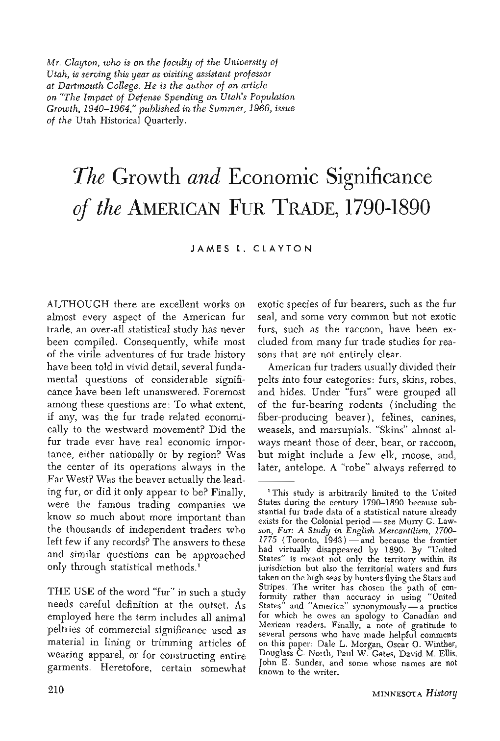 The Growth and Economic Significance of the AMERICAN FUR TRADE, 1790-1890