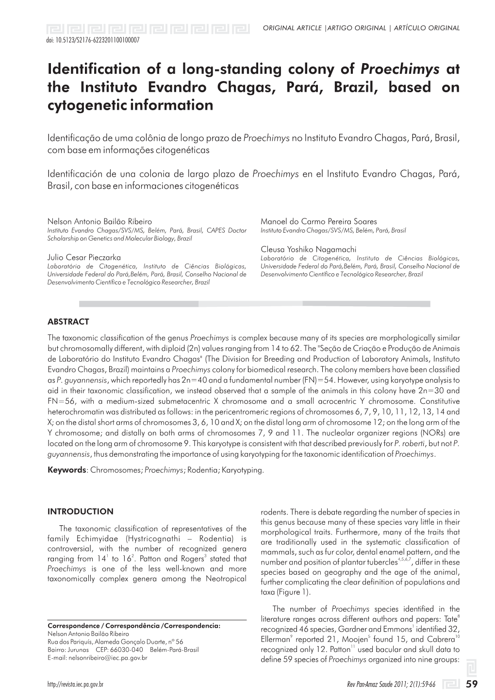 Identification of a Long-Standing Colony of Proechimys at the Instituto Evandro Chagas, Pará, Brazil, Based on Cytogenetic Information