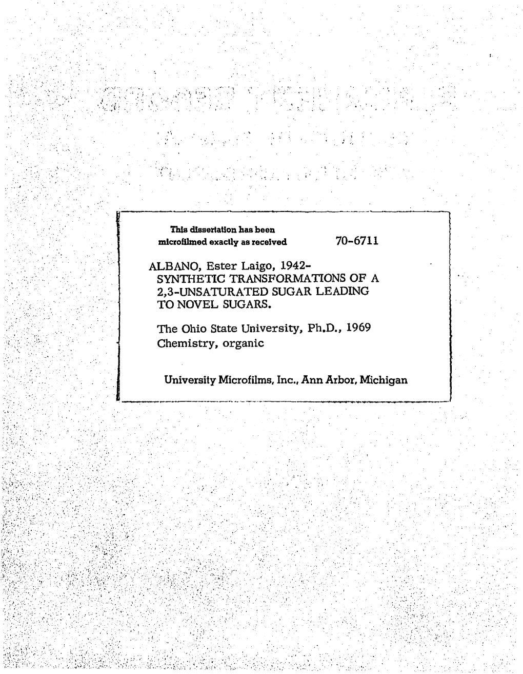 Synthetic Transformations of a 2,3-Unsaturated Sugar Leading to Novel Sugars