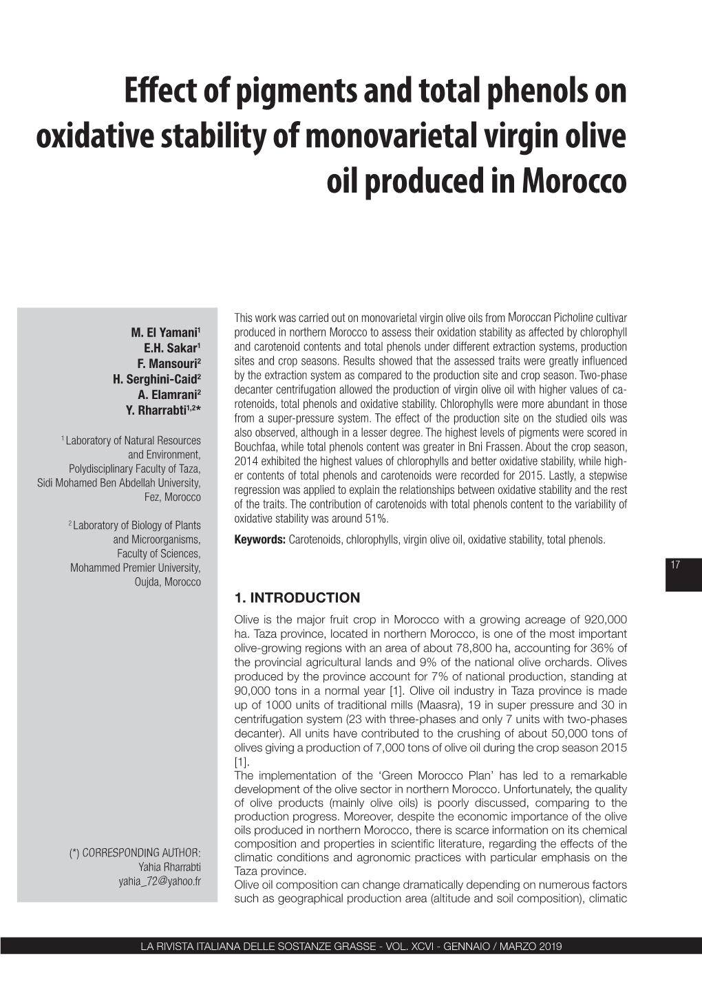 Effect of Pigments and Total Phenols on Oxidative Stability of Monovarietal Virgin Olive Oil Produced in Morocco