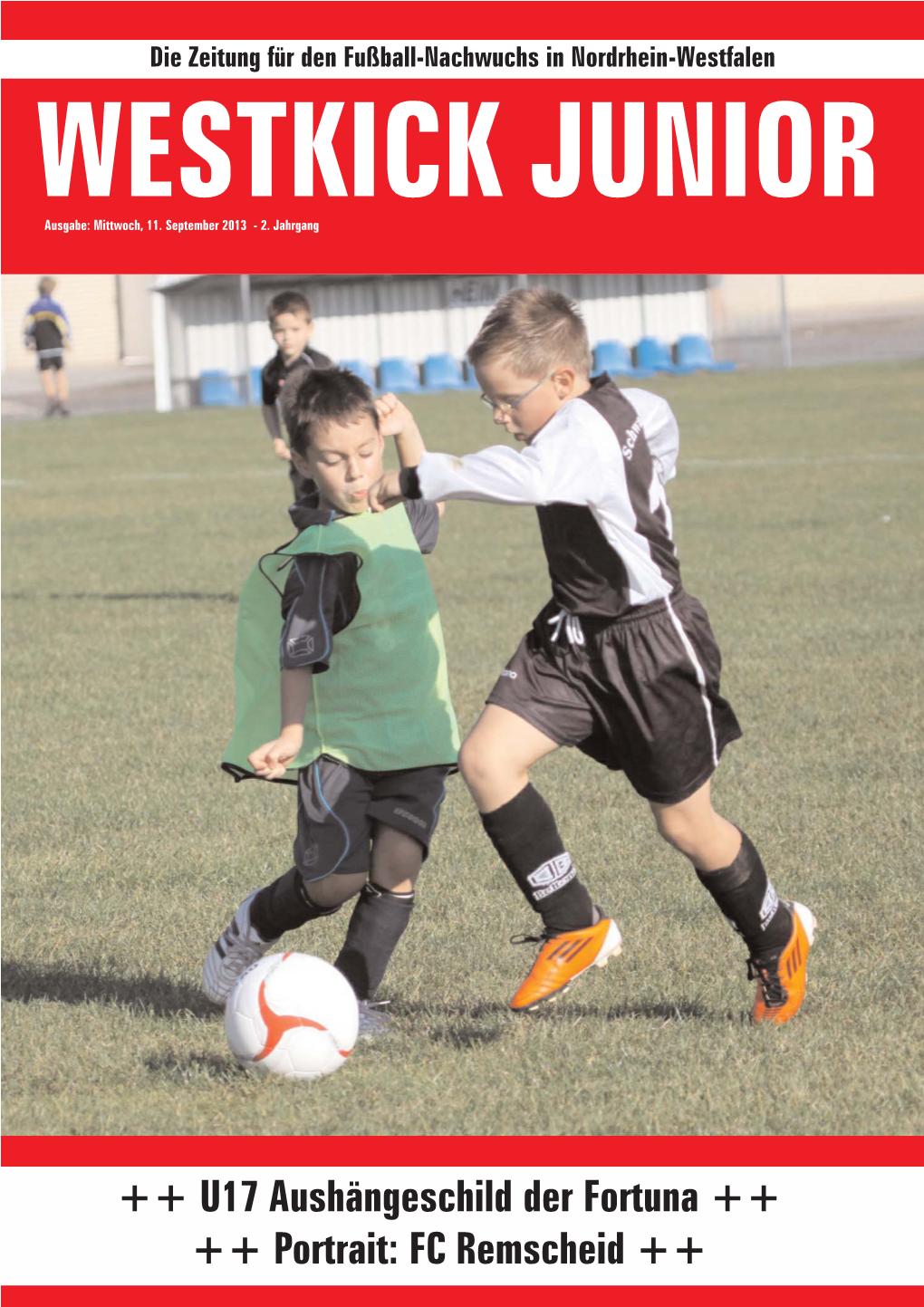 U17 Aushängeschild Der Fortuna ++ ++ Portrait: FC Remscheid ++ WESTKICK JUNIOR - AKTUELL Fsjler Im Mittelrhein Starten Voll Durch Seit Nunmehr Zehn Jahren in Der U.A