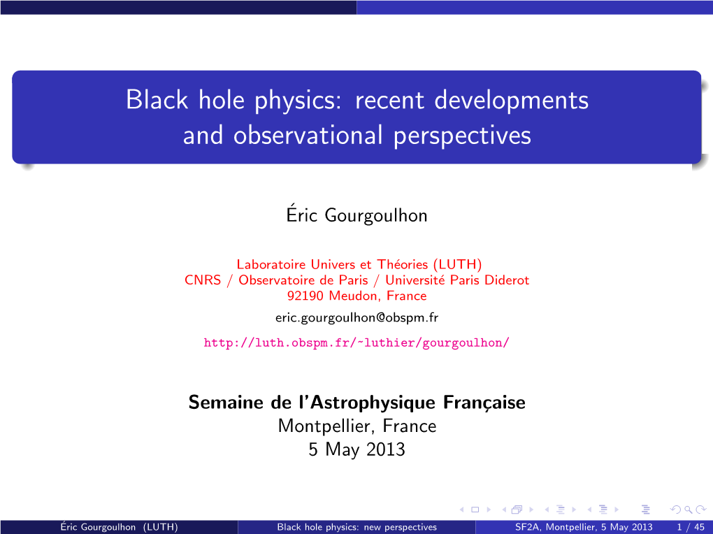 Black Hole Physics: Recent Developments and Observational Perspectives
