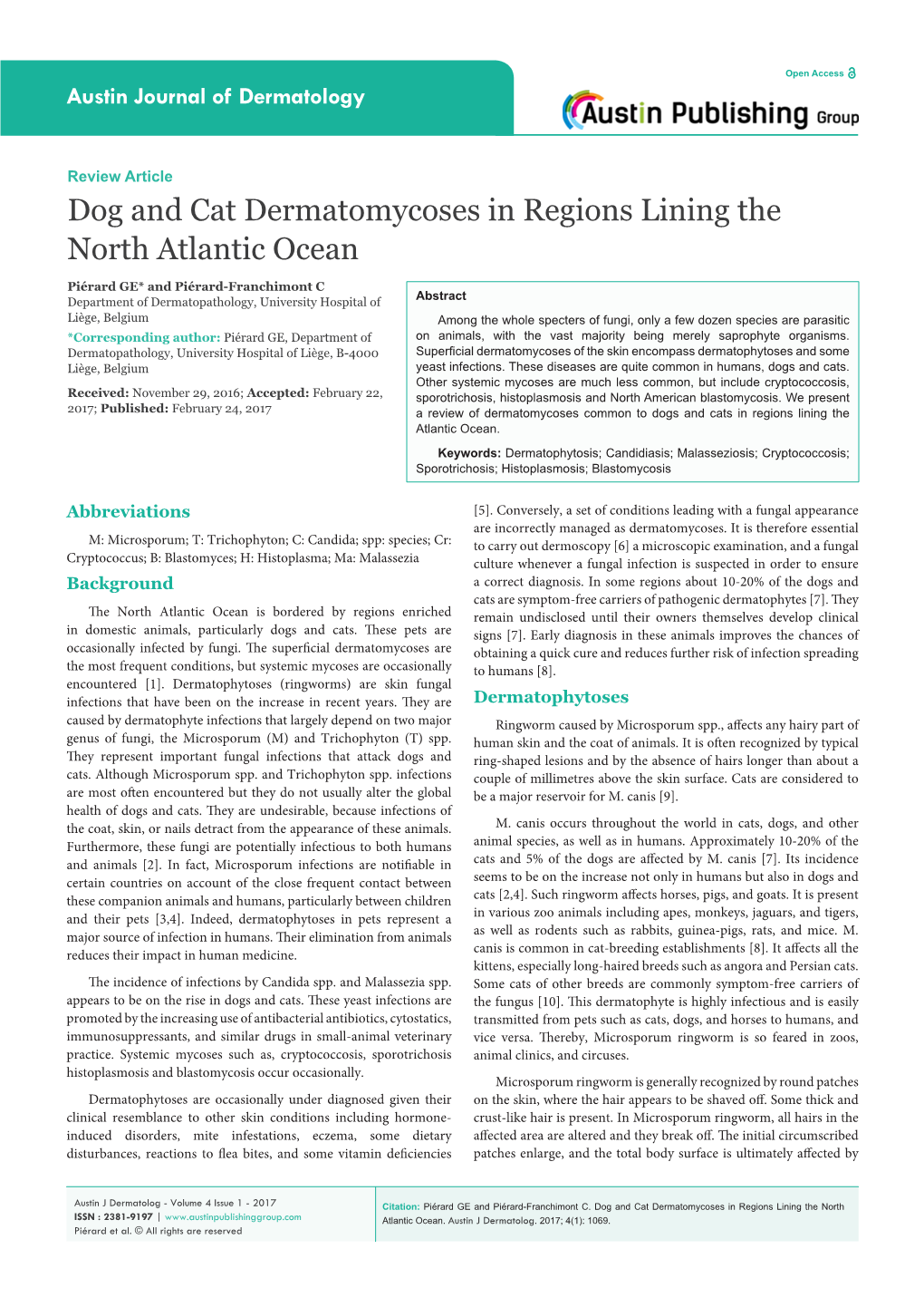 Dog and Cat Dermatomycoses in Regions Lining the North Atlantic Ocean