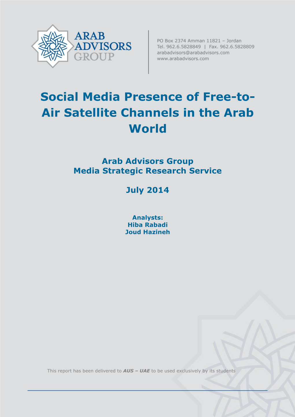 Social Media Presence of Free-To-Air Satellite Channels in the Arab World