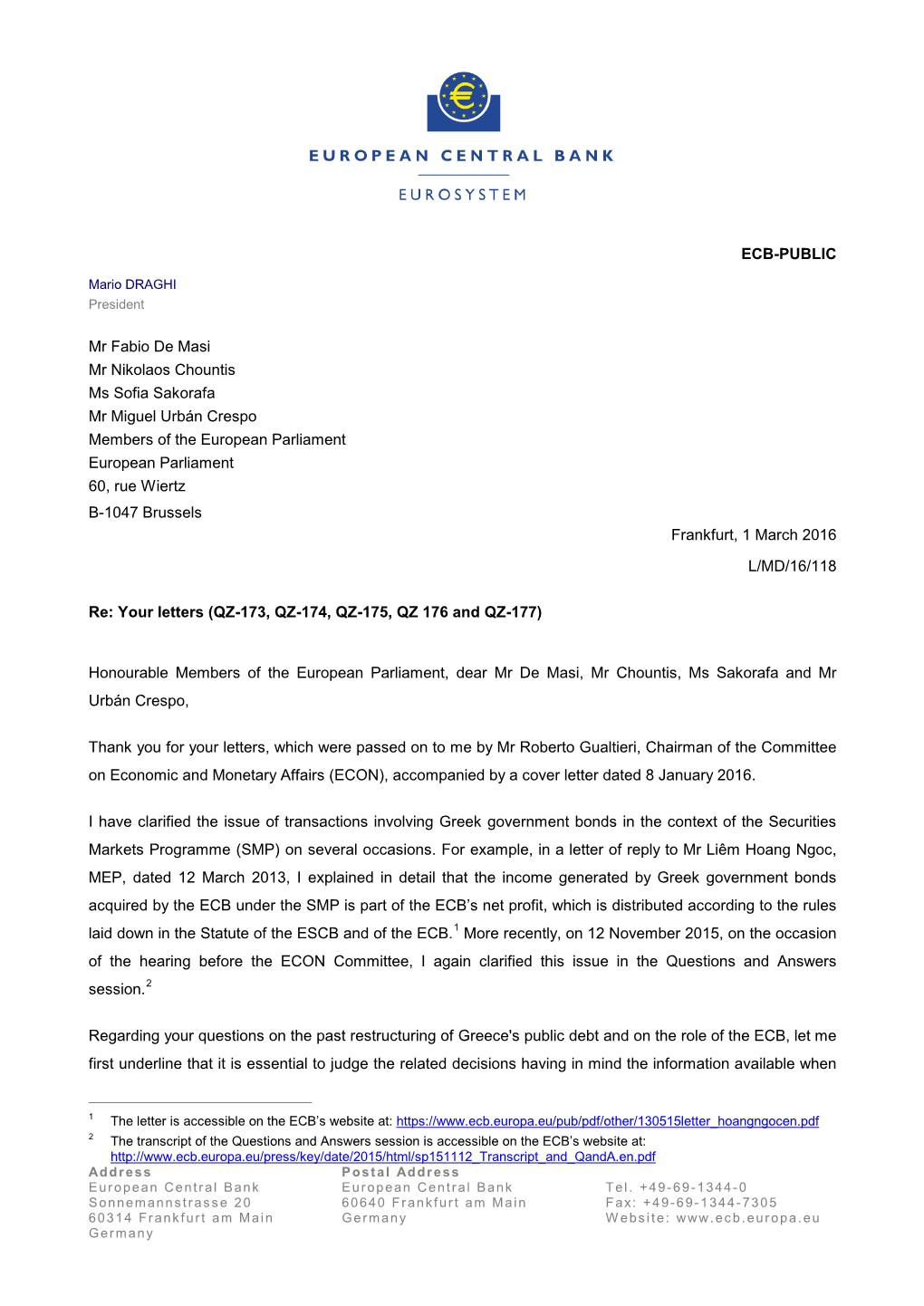 Letter by the ECB President to Mr Fabio De Masi, Mr Nikolaus Chountis, Ms Sofia Sakorafa and Mr Miguel Urbán Crespo on the Gree