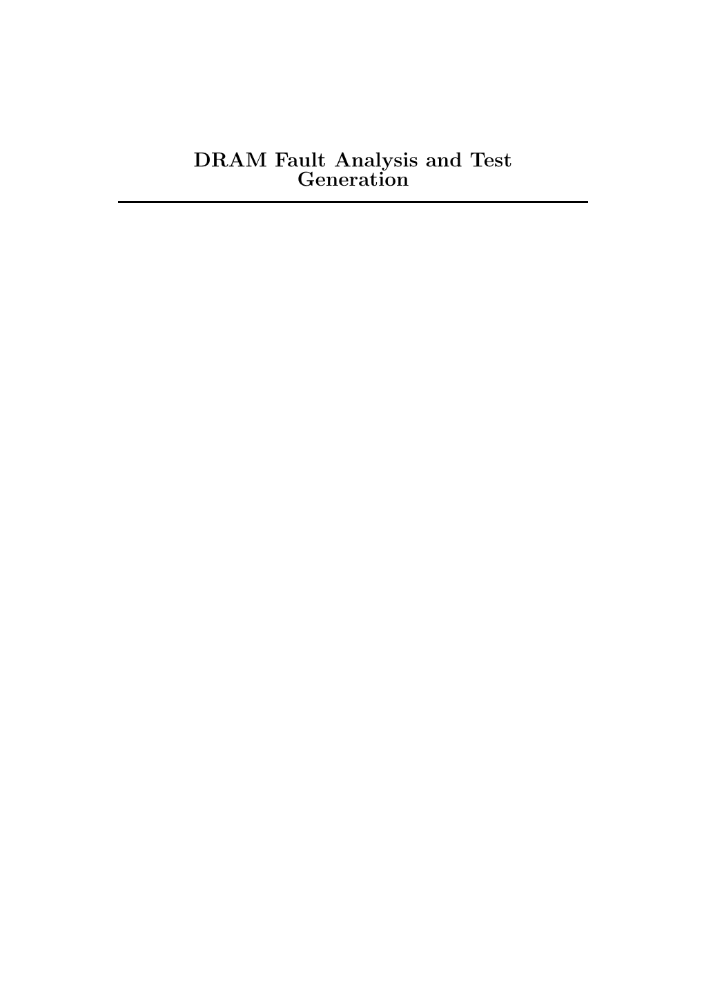 DRAM Fault Analysis and Test Generation