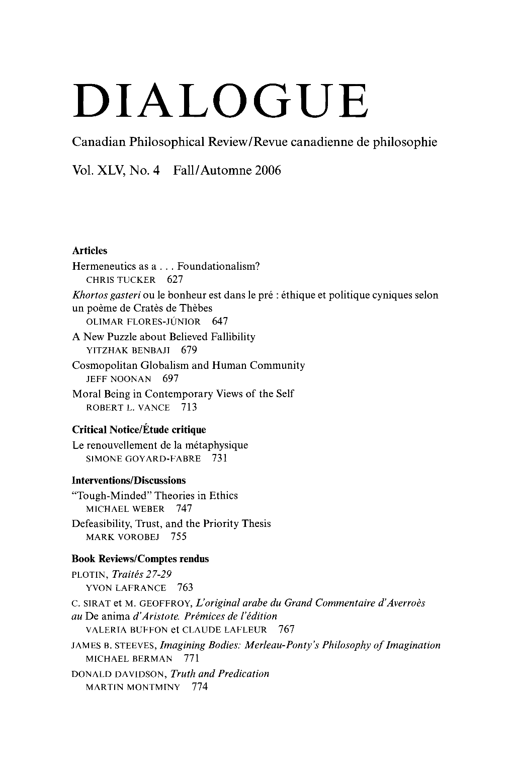 DIALOGUE Canadian Philosophical Review/Revue Canadienne De Philosophie