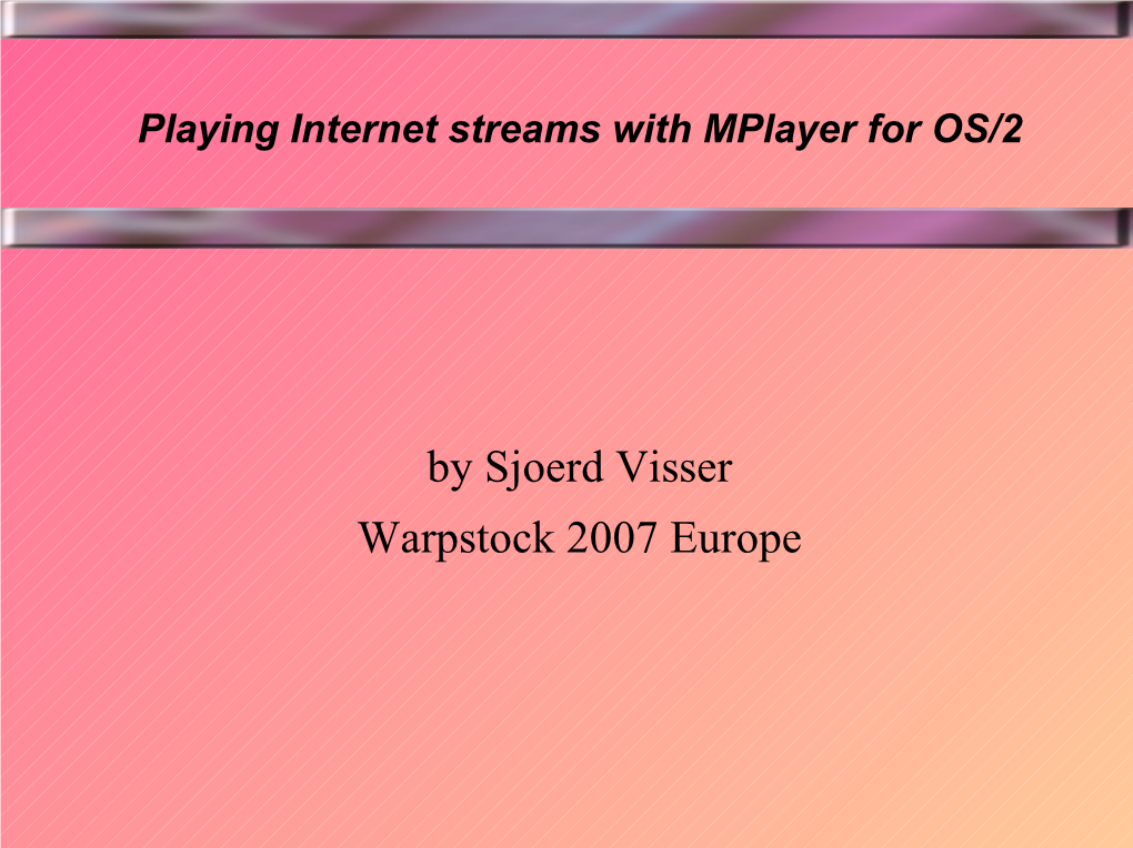 Playing Internet Streams with Mplayer for OS/2