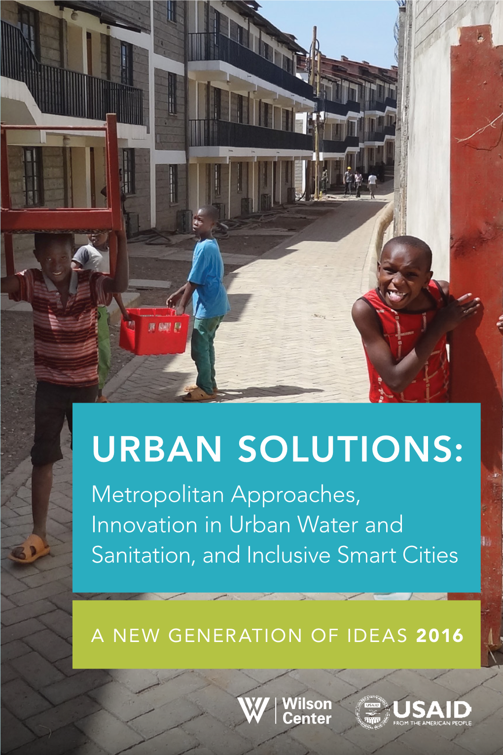 URBAN SOLUTIONS: Metropolitan Innovation Approaches, in Urban Water and Sanitation, and Inclusive Cities Smart