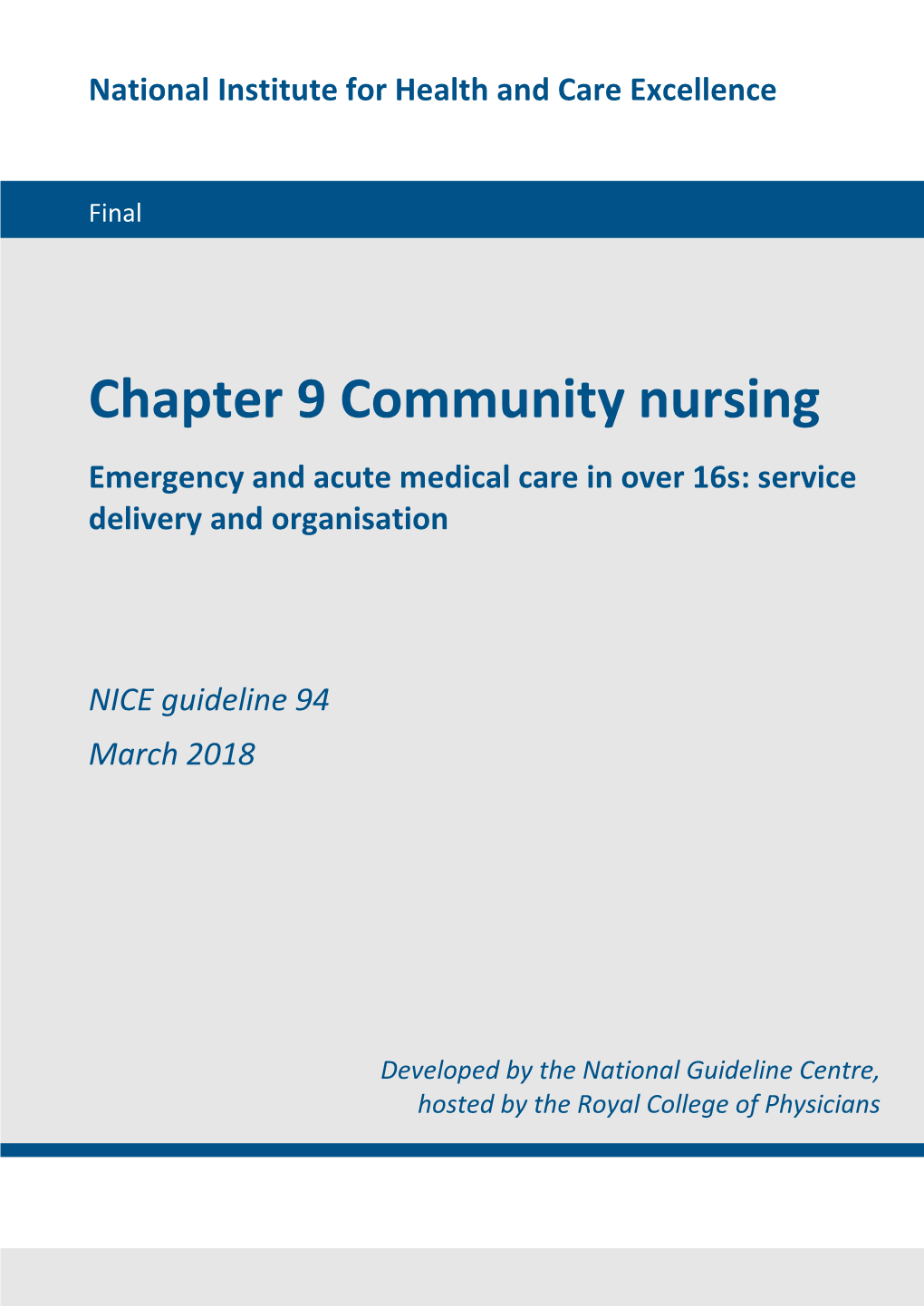 Chapter 9 Community Nursing Emergency and Acute Medical Care in Over 16S: Service Delivery and Organisation