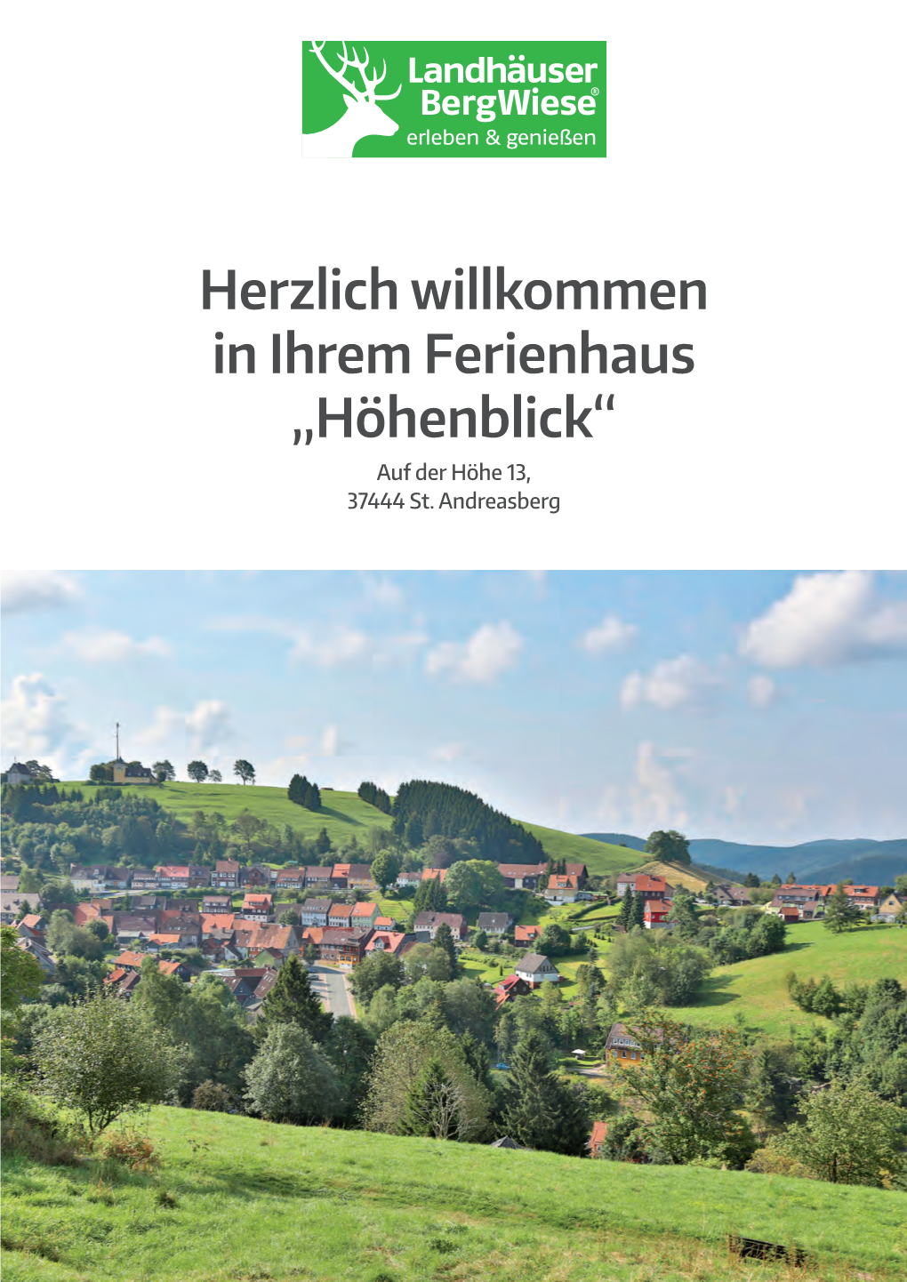 Herzlich Willkommen in Ihrem Ferienhaus „Höhenblick“ Auf Der Höhe 13, 37444 St