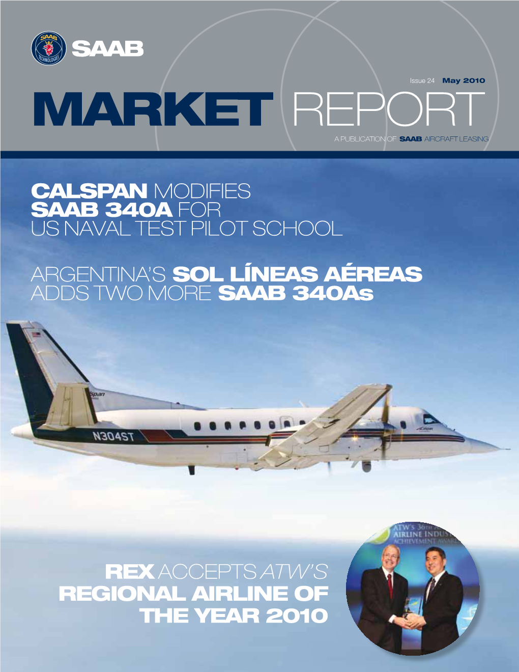 Market Report a Publication of Saab Aircraft Leasing