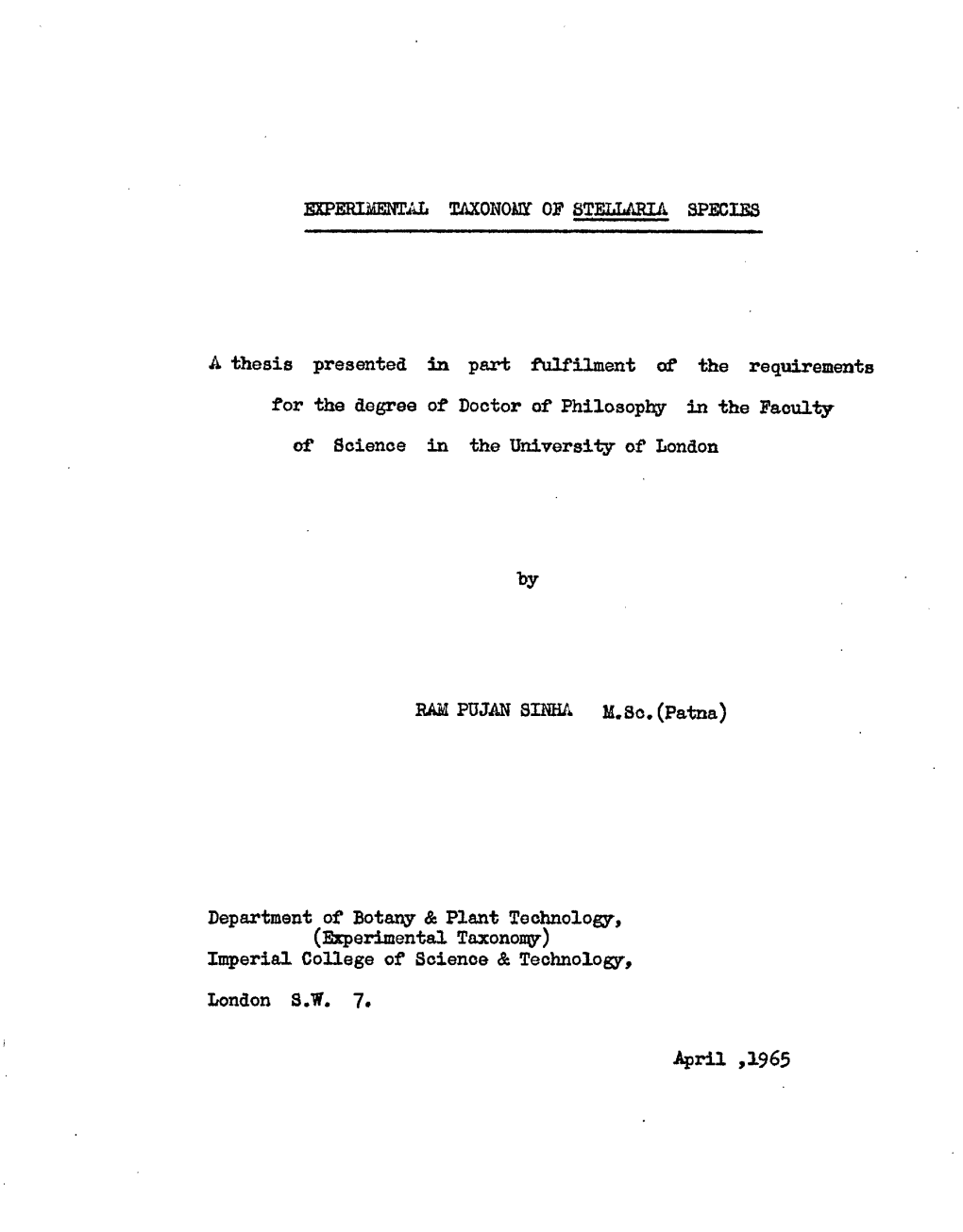 EXPERIMENTAL TAXONOMY of STELLARIA SPECIES a Thesis