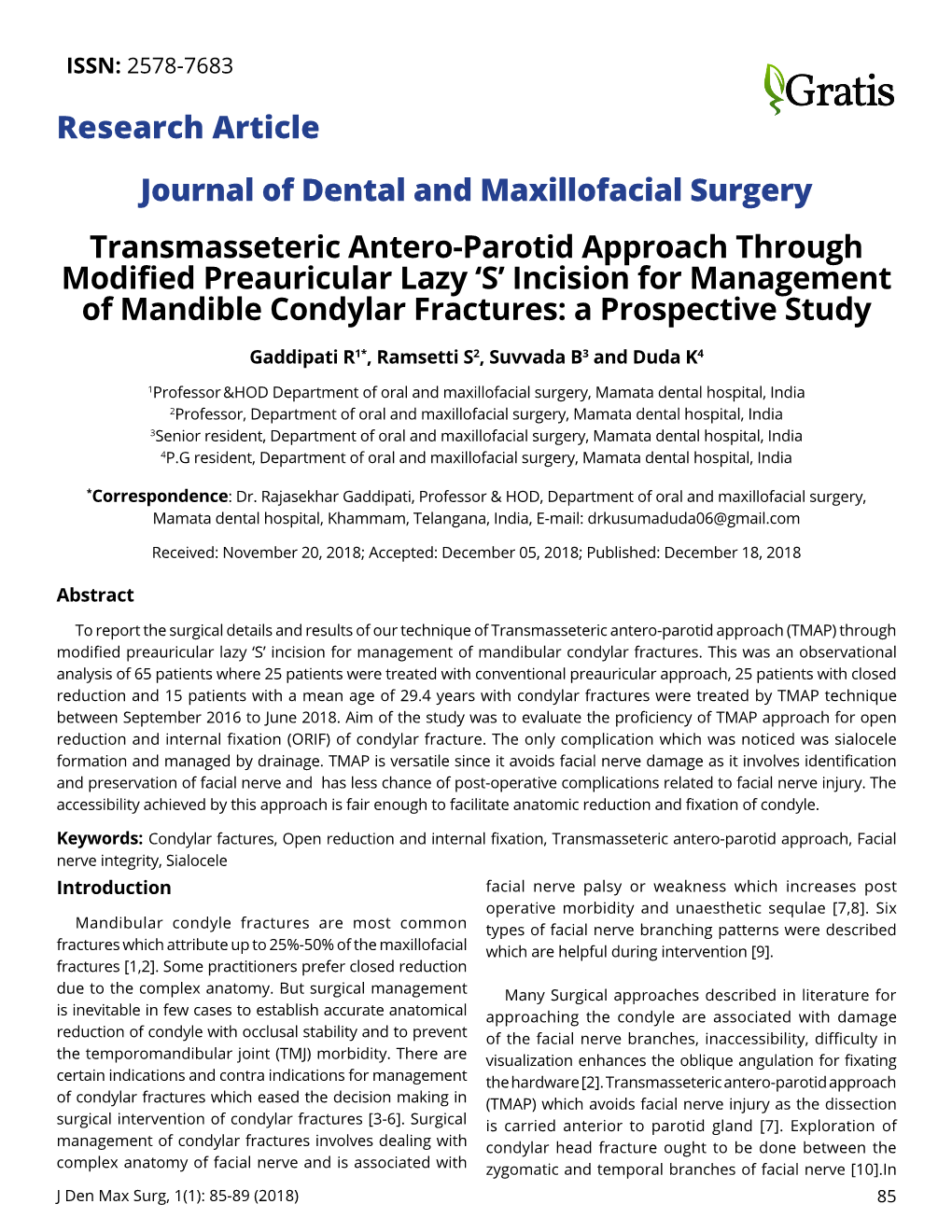 Journal of Dental and Maxillofacial Surgery Transmasseteric Antero-Parotid Approach Through Modified Preauricular Lazy 'S' I