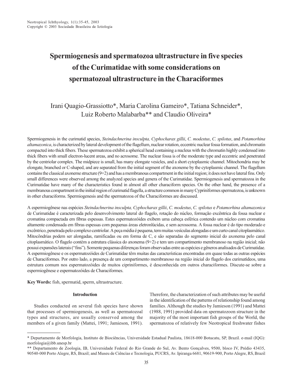 Spermiogenesis and Spermatozoa Ultrastructure in Five Species of the Curimatidae with Some Considerations on Spermatozoal Ultrastructure in the Characiformes