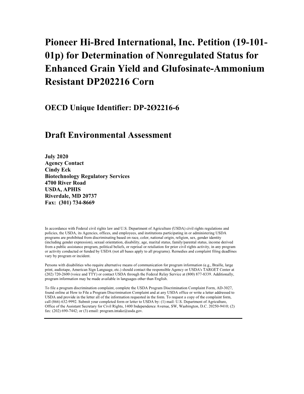 19-101- 01P) for Determination of Nonregulated Status for Enhanced Grain Yield and Glufosinate-Ammonium Resistant DP202216 Corn