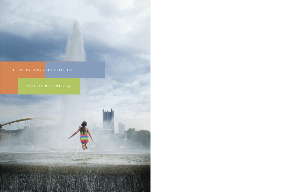 Pittsburgh Foundation Annual Report 2013.Pdf