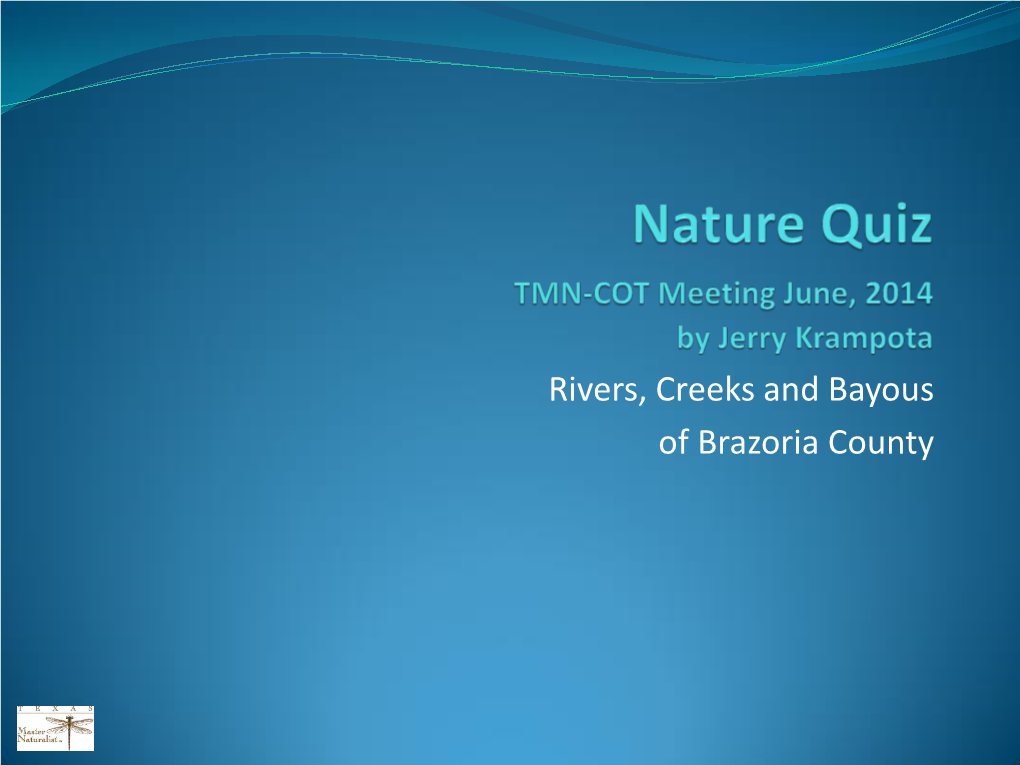 Rivers, Creeks, and Bayous of Brazoria County