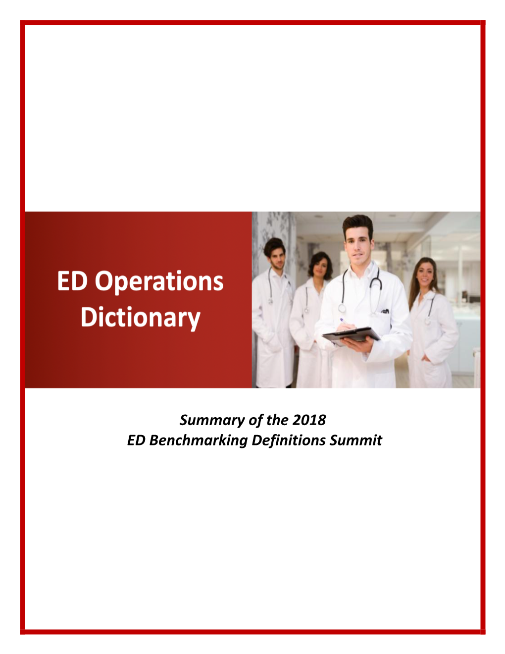 Summary of the 2018 ED Benchmarking Definitions Summit